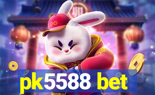 pk5588 bet